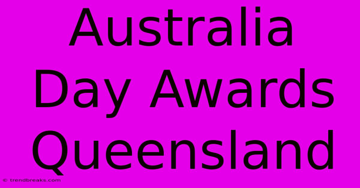 Australia Day Awards Queensland