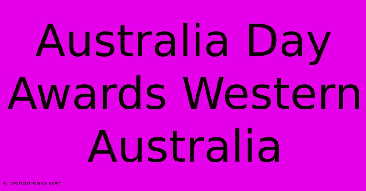 Australia Day Awards Western Australia