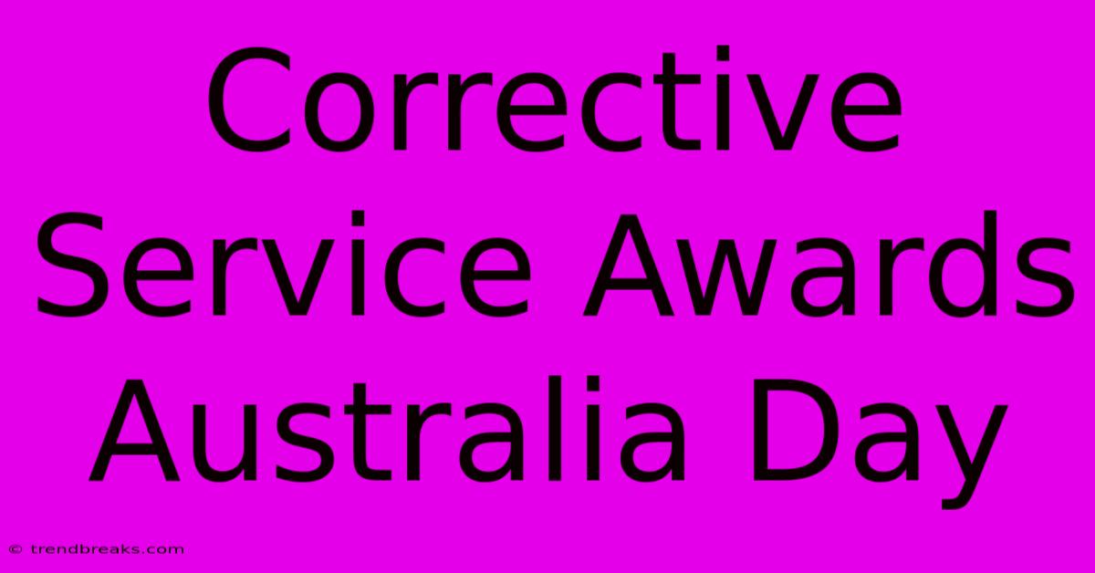 Corrective Service Awards Australia Day