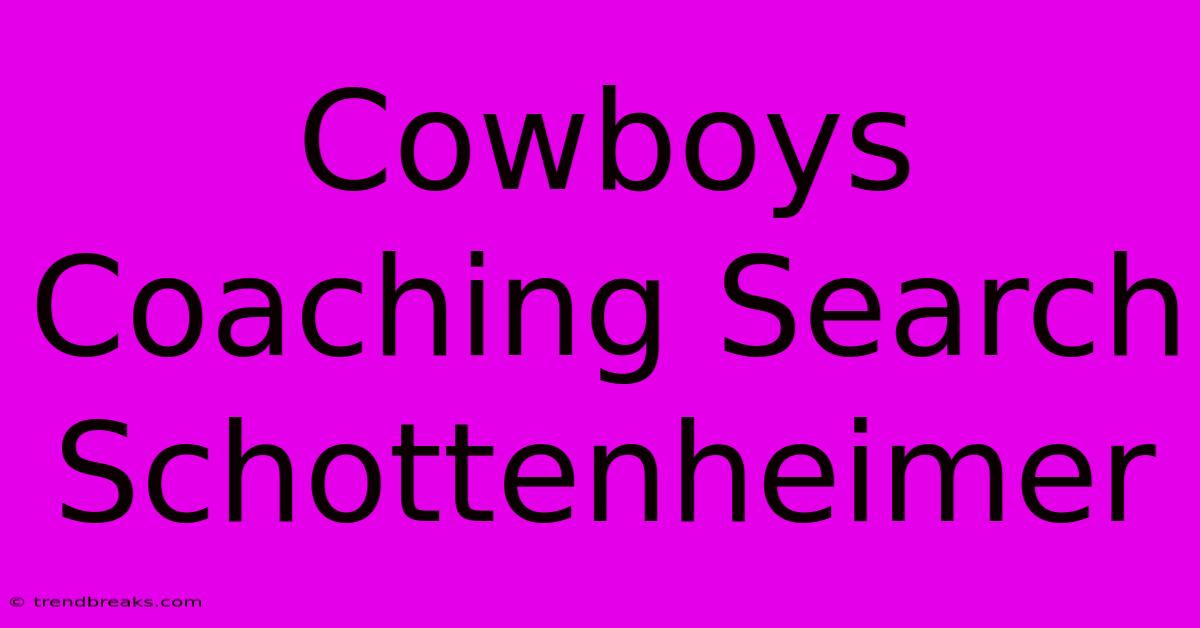 Cowboys Coaching Search Schottenheimer