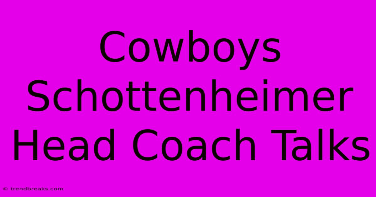 Cowboys Schottenheimer Head Coach Talks