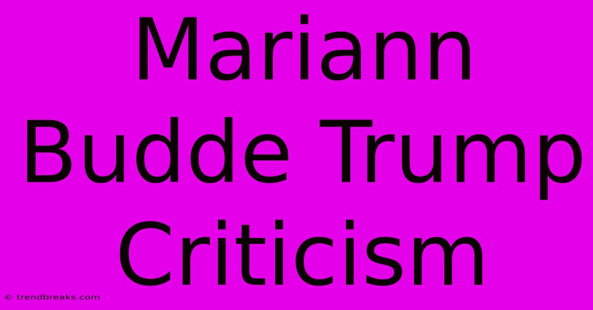 Mariann Budde Trump Criticism