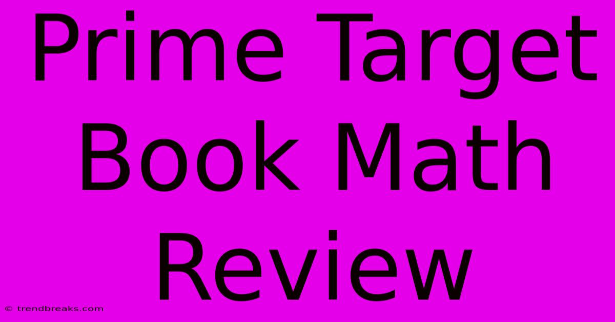 Prime Target Book Math Review