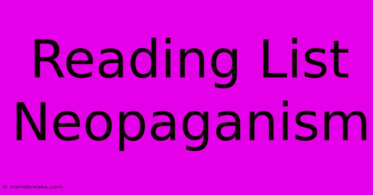 Reading List Neopaganism