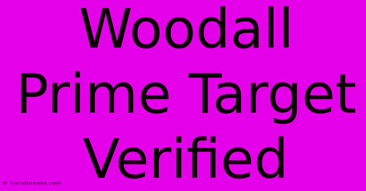 Woodall Prime Target Verified